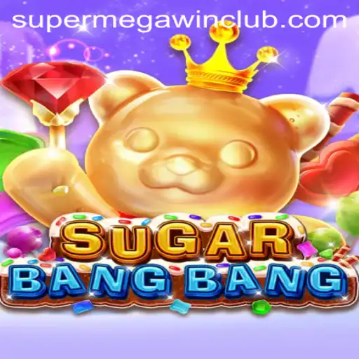 Exploring the Thrills of SUGARBANGBANG: Unveiling the SUPERMEGAWIN